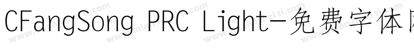 CFangSong PRC Light字体转换